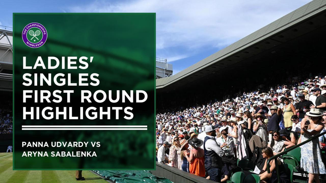 Video - Aryna Sabalenka vs Panna Udvardy First Round Highlights - The Championships, Wimbledon
